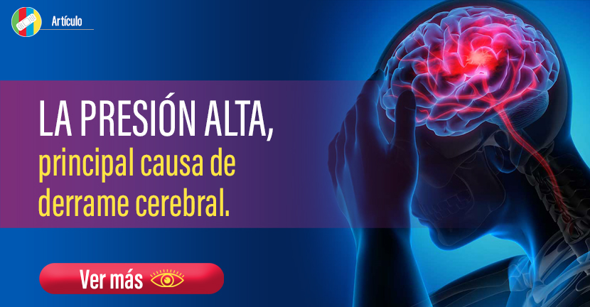 La presión alta, principal causa de derrame cerebral.