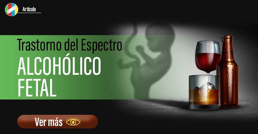 Trastorno del Espectro Alcohólico Fetal.