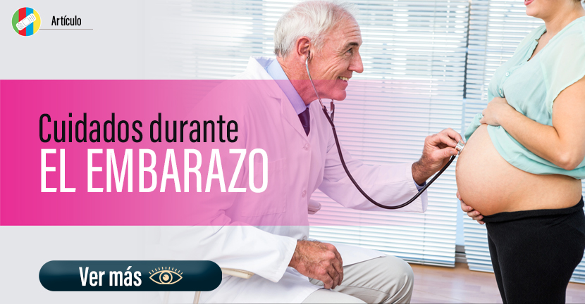 Cuidados durante el embarazo.