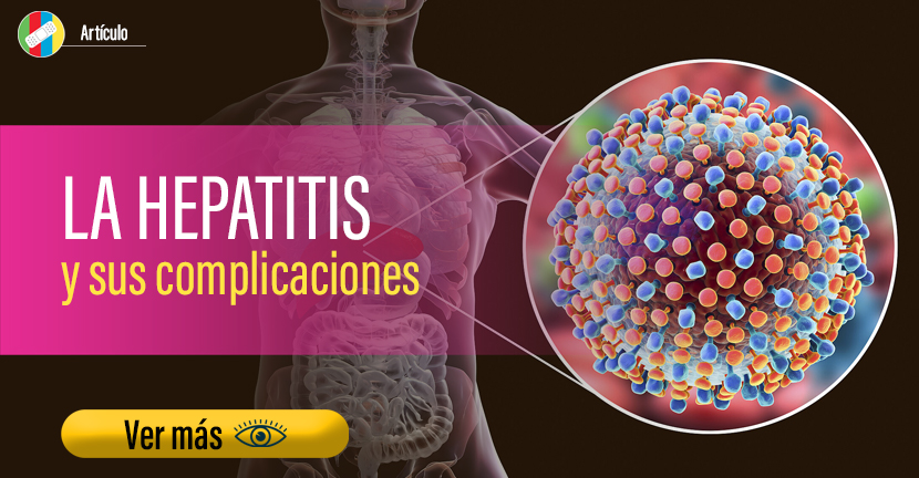 Hepatitis y sus complicaciones.