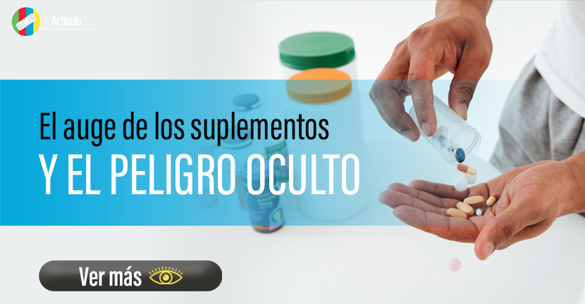 El auge de los suplementos y el peligro oculto.