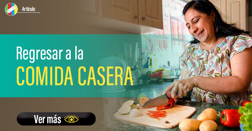 Regresar a la comida casera.