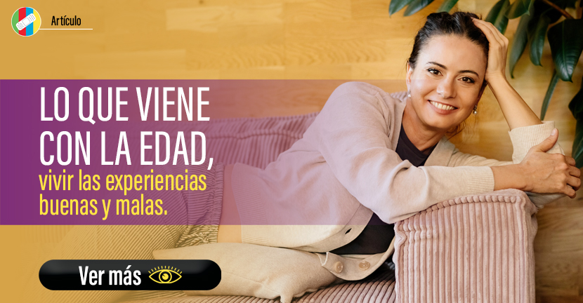 Lo que viene con la edad