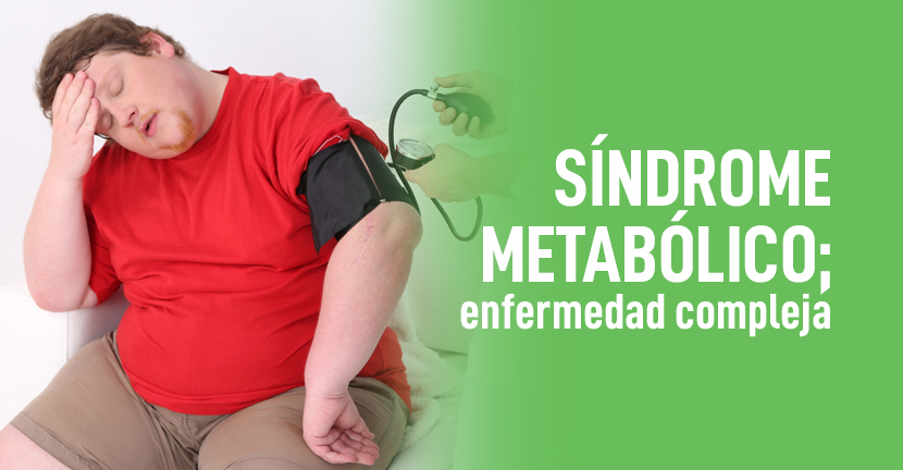 Síndrome metabólico enfermedad compleja