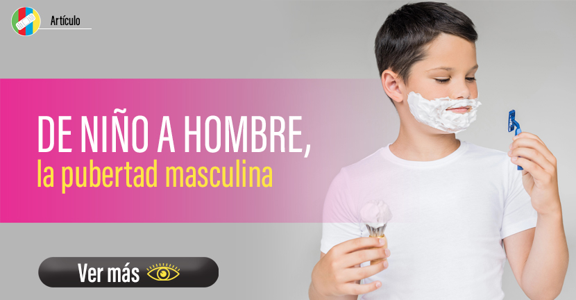 De niño a hombre, la pubertad masculina