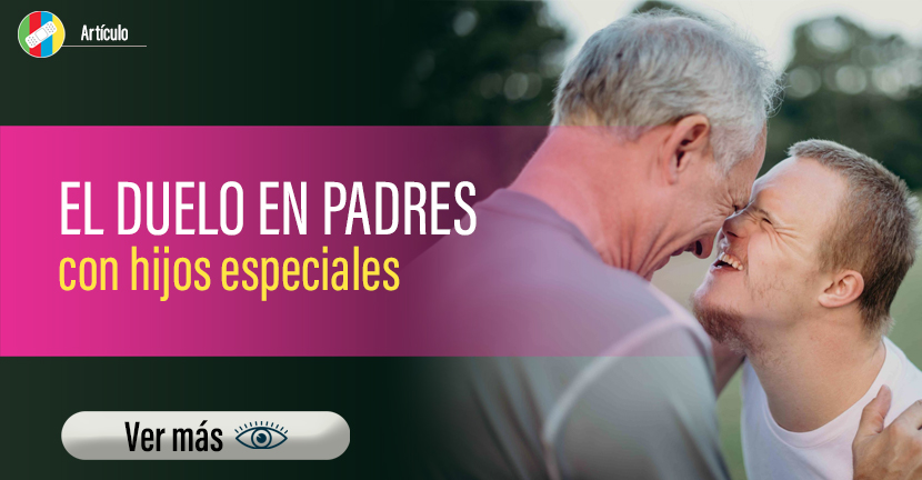 El duelo en padres con hijos especiales