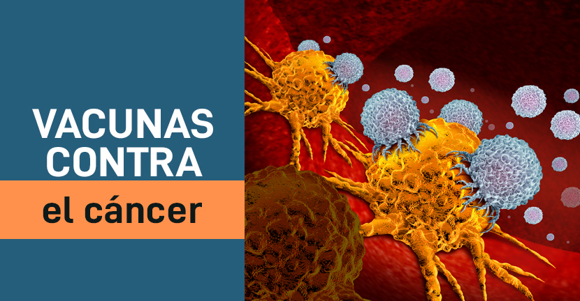 En desarrollo nuevas vacunas contra el cáncer