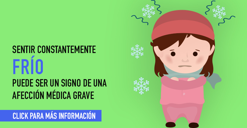 ¿Siempre tienes frío?