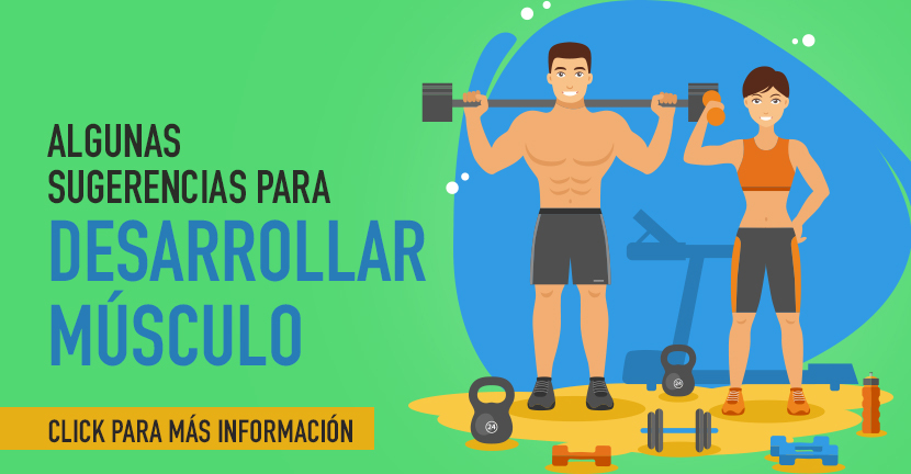 Algunas sugerencias para desarrollar músculo
