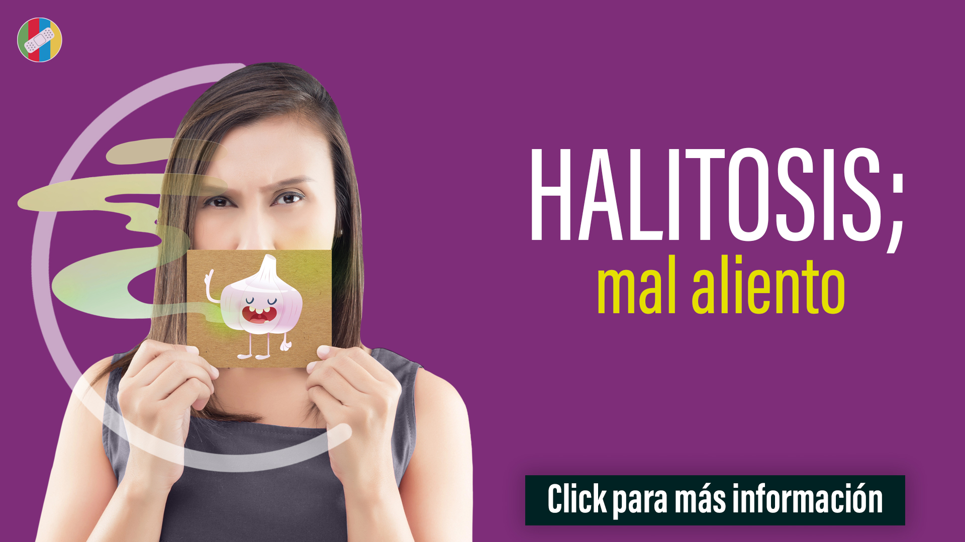 Halitosis; mal aliento.