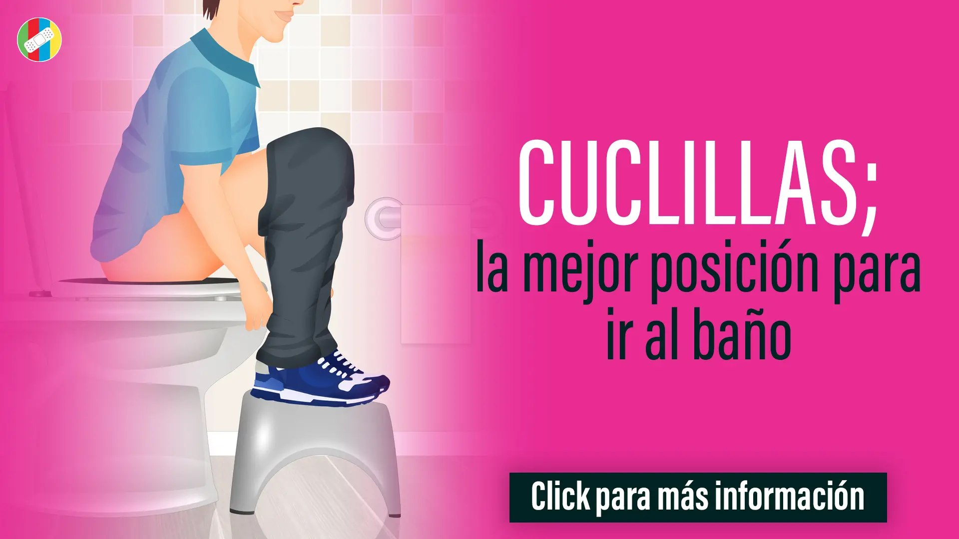 Cuclillas; la mejor posición para ir al baño.