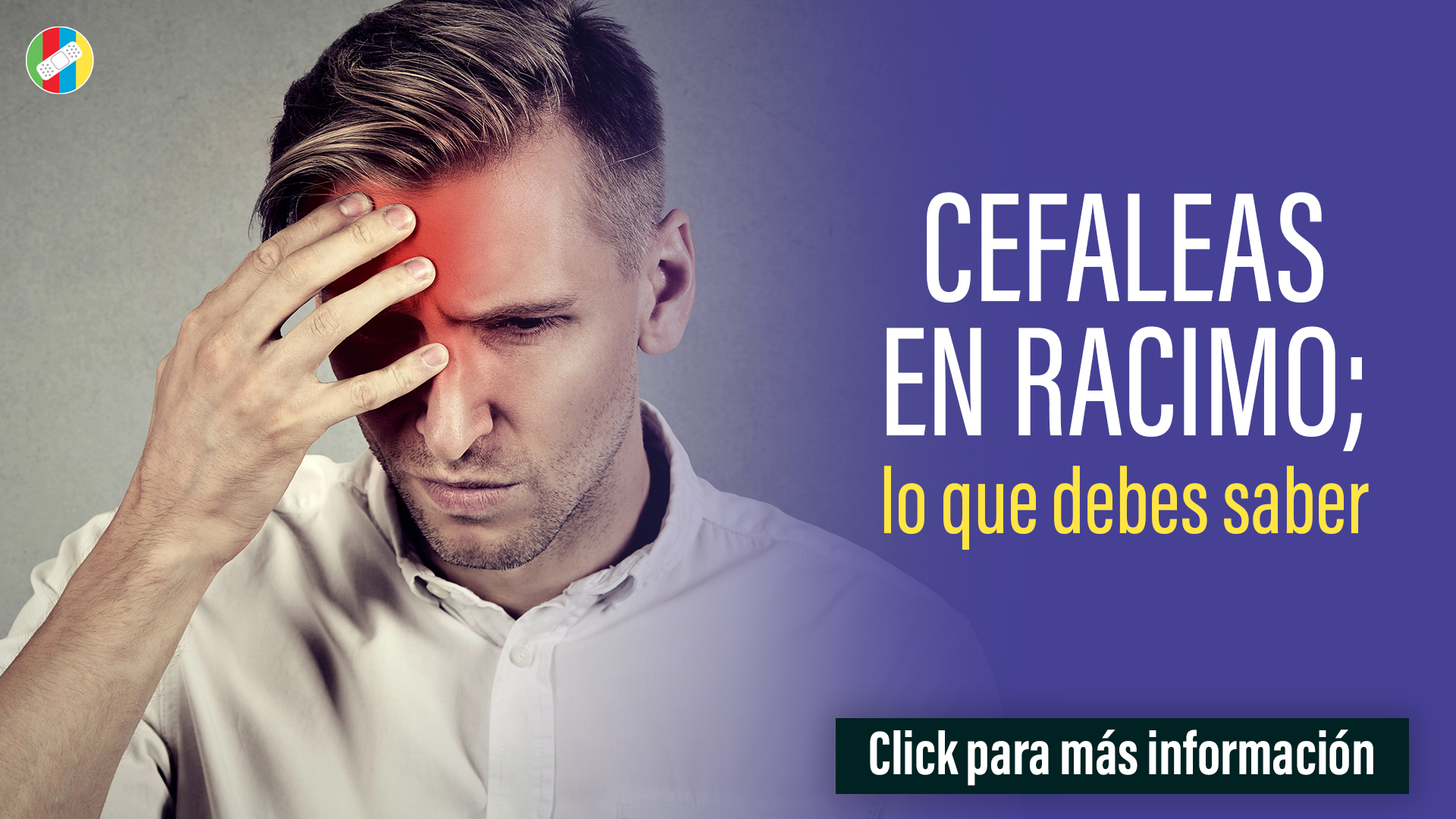 Cefaleas en racimo, lo que debes saber.