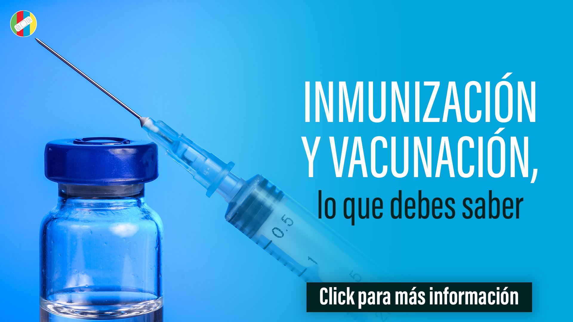 Inmunización y Vacunación, lo que debes saber.