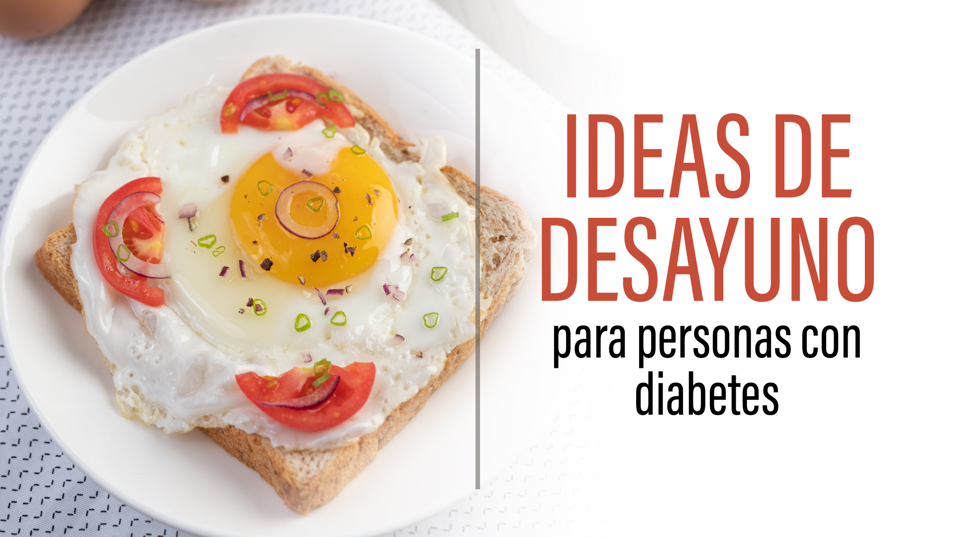 Ideas de desayuno para personas con diabetes.