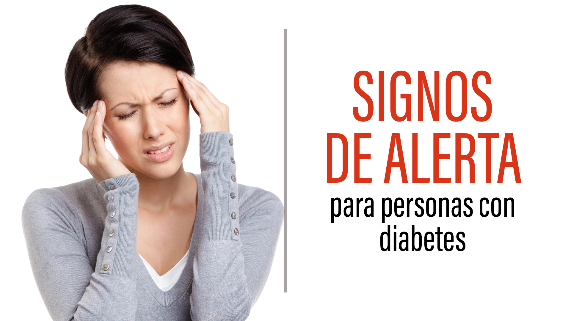 Signos de alerta para personas con diabetes.