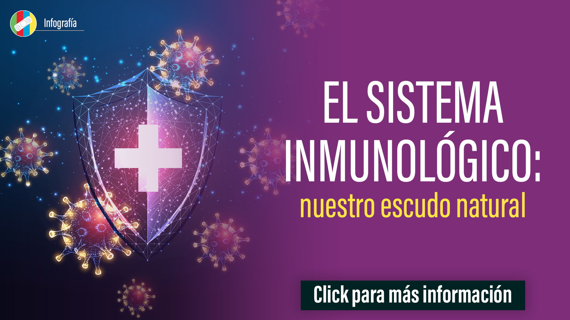 El sistema inmunológico: nuestro escudo natural