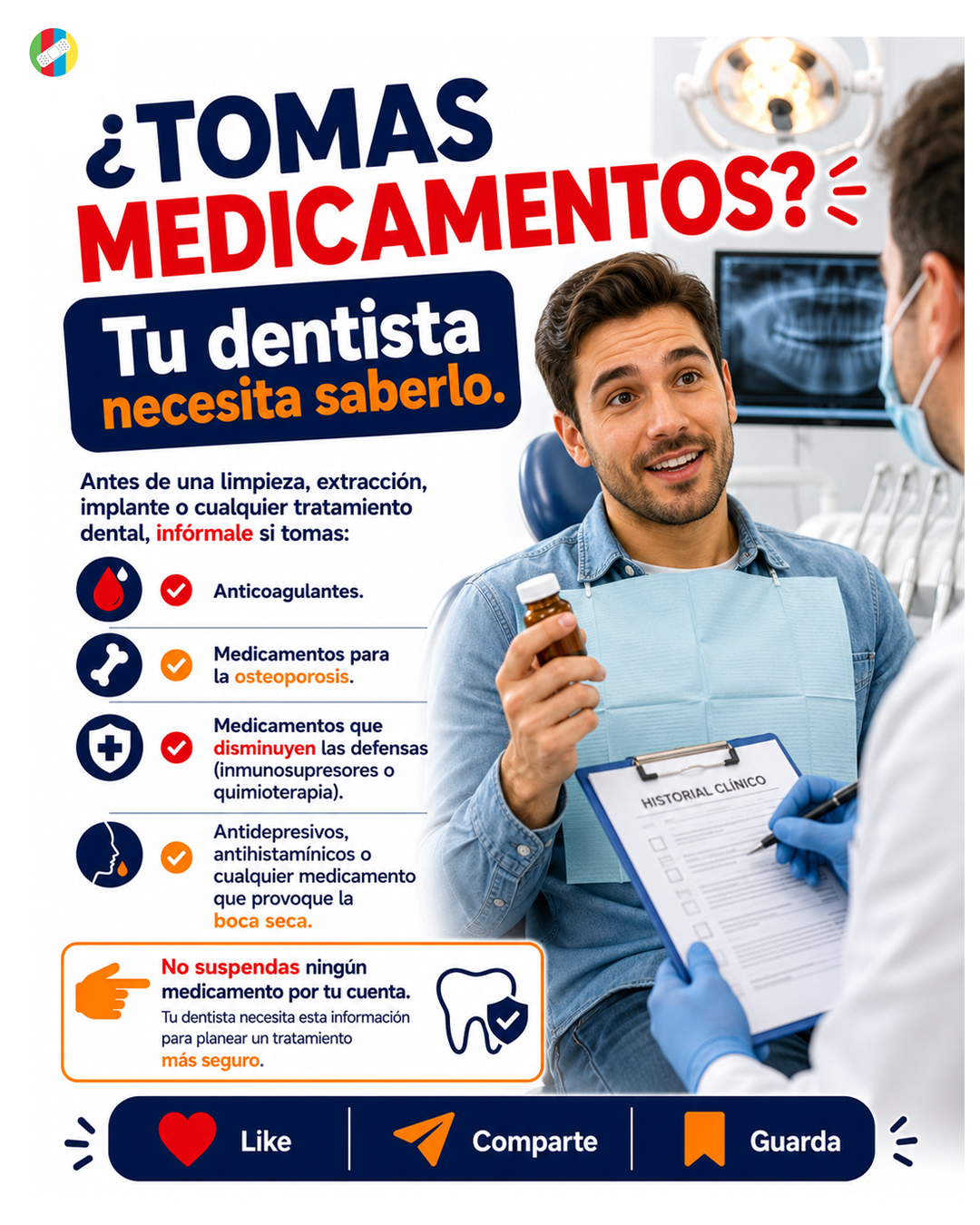 ¿Tomas medicamentos? Tu dentista necesita saberlo.